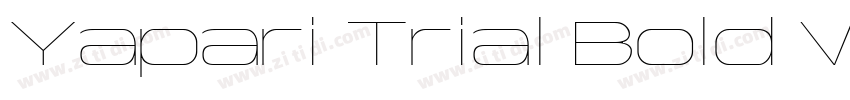 Yapari Trial Bold Wi字体转换 Yapari Trial Bold Wi字体转换